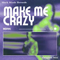 Redfeel — Make Me Crazy — обложка